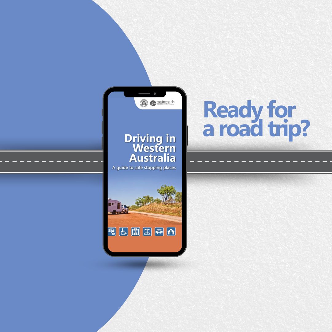 Driving in WA - A guide to safe stopping places